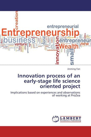 Innovation process of an early-stage life science oriented project