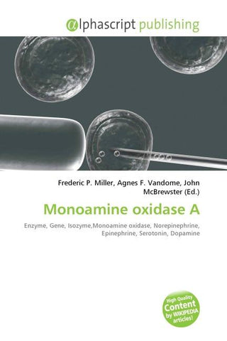 Monoamine oxidase A