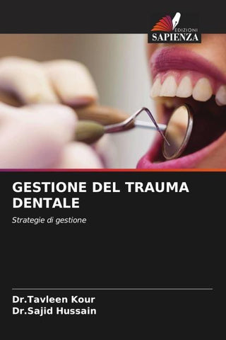GESTIONE DEL TRAUMA DENTALE
