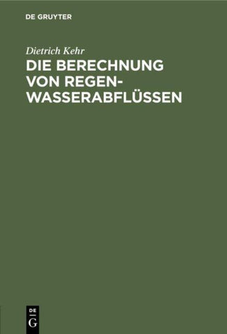 Die Berechnung von Regenwasserabflüssen