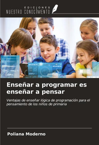 Enseñar a programar es enseñar a pensar
