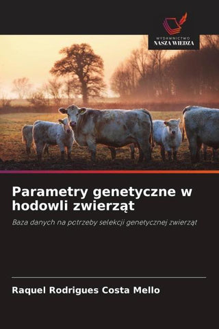 Parametry genetyczne w hodowli zwierz¿t