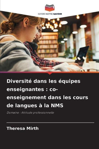 Diversité dans les équipes enseignantes : co-enseignement dans les cours de langues à la NMS