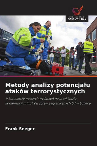 Metody analizy potencja¿u ataków terrorystycznych