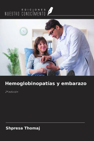 Hemoglobinopatías y embarazo