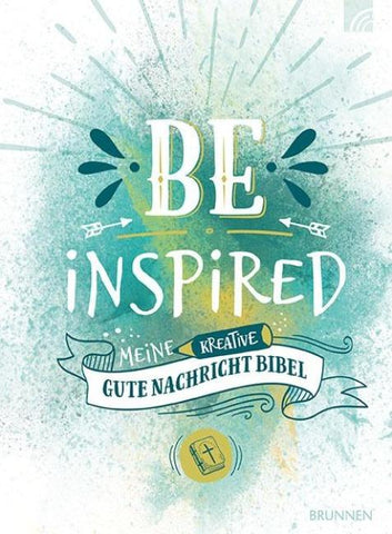 BE INSPIRED