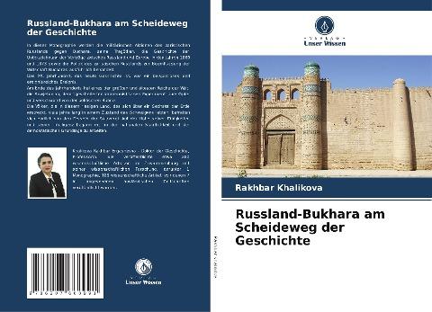 Russland-Bukhara am Scheideweg der Geschichte