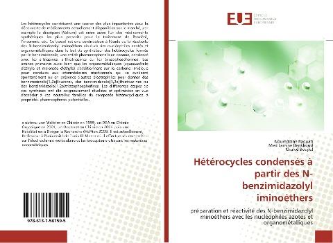 Hétérocycles condensés à partir des N-benzimidazolyl iminoéthers