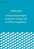 Concepts and paradigms in operative, strategic and social time management