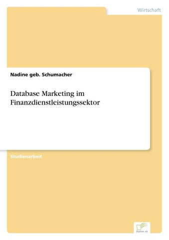 Database Marketing im Finanzdienstleistungssektor