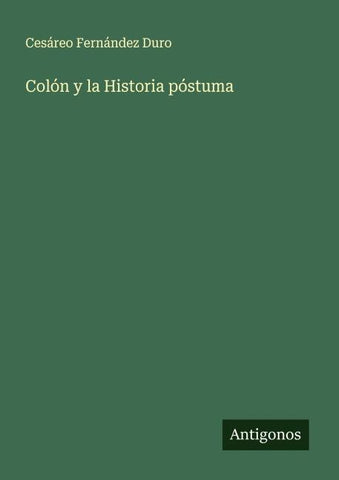 Colón y la Historia póstuma