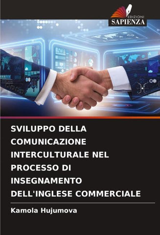 SVILUPPO DELLA COMUNICAZIONE INTERCULTURALE NEL PROCESSO DI INSEGNAMENTO DELL'INGLESE COMMERCIALE
