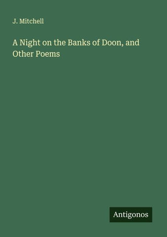A Night on the Banks of Doon, and Other Poems