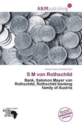 S M von Rothschild