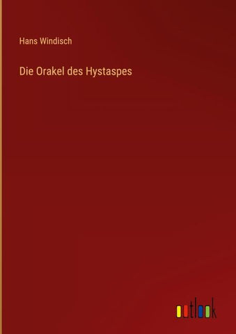 Die Orakel des Hystaspes