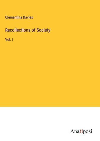 Recollections of Society