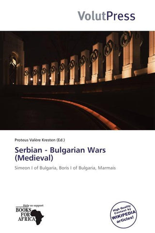 Serbian - Bulgarian Wars (Medieval)