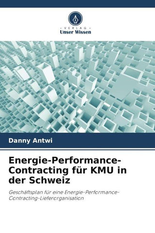 Energie-Performance-Contracting für KMU in der Schweiz