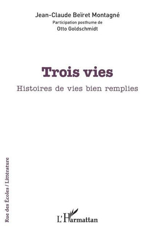 Trois vies