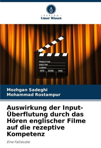 Auswirkung der Input-Überflutung durch das Hören englischer Filme auf die rezeptive Kompetenz