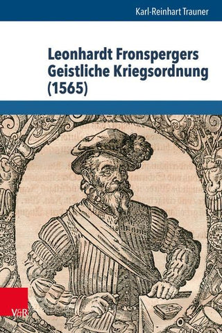 Leonhardt Fronspergers Geistliche Kriegsordnung (1565)