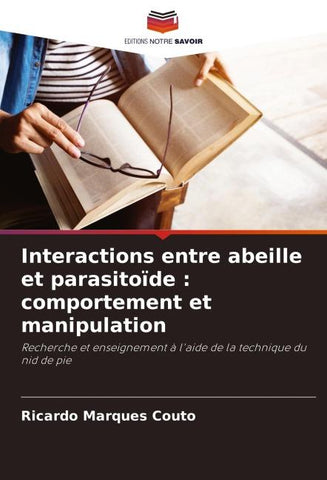 Interactions entre abeille et parasitoïde : comportement et manipulation