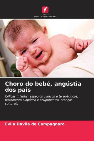 Choro do bebé, angústia dos pais