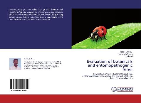 Evaluation of botanicals and entomopathogenic fungi