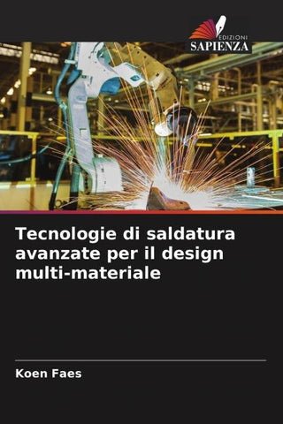 Tecnologie di saldatura avanzate per il design multi-materiale