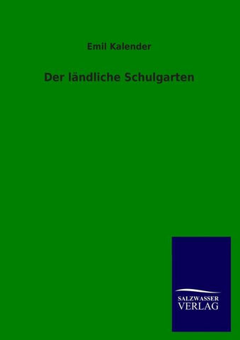 Der ländliche Schulgarten