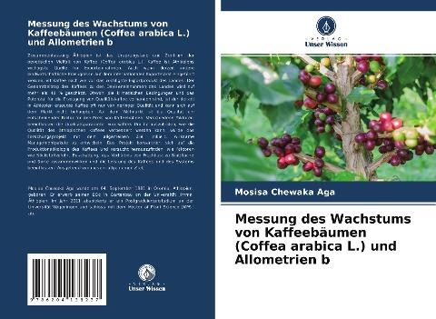 Messung des Wachstums von Kaffeebäumen (Coffea arabica L.) und Allometrien b