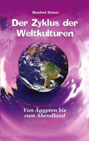Der Zyklus der Weltkulturen