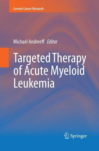 Targeted Therapy of Acute Myeloid Leukemia