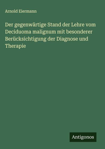 Der gegenwärtige Stand der Lehre vom Deciduoma malignum mit besonderer Berücksichtigung der Diagnose und Therapie