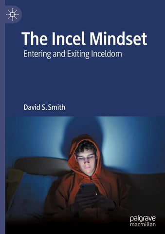 The Incel Mindset