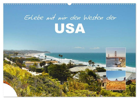 Erlebe mit mir den Westen der USA (Wandkalender 2026 DIN A2 quer), CALVENDO Monatskalender