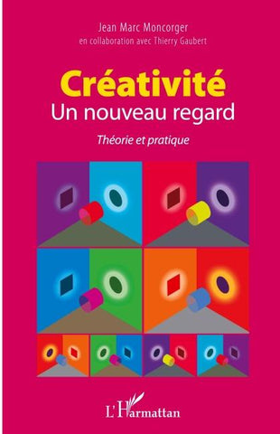 Créativité- Un nouveau regard