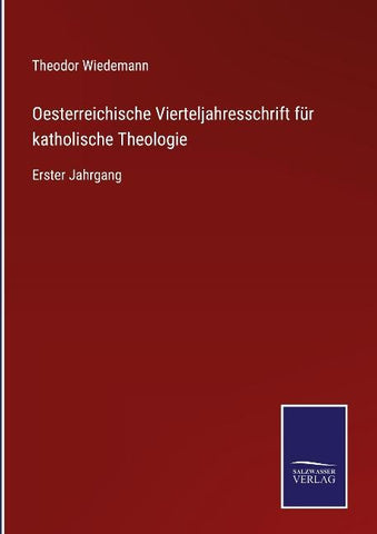 Oesterreichische Vierteljahresschrift für katholische Theologie