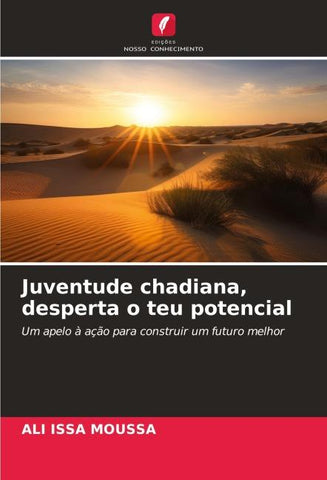Juventude chadiana, desperta o teu potencial