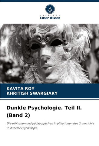 Dunkle Psychologie. Teil II. (Band 2)