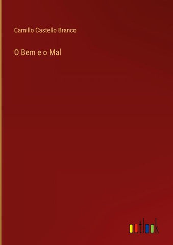 O Bem e o Mal