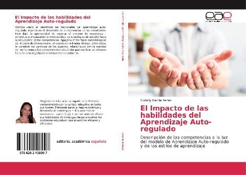 El Impacto de las habilidades del Aprendizaje Auto-regulado