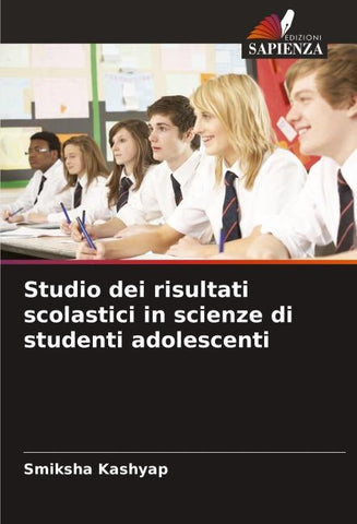 Studio dei risultati scolastici in scienze di studenti adolescenti