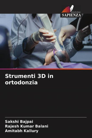 Strumenti 3D in ortodonzia