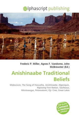 Anishinaabe Traditional Beliefs
