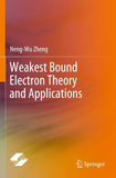 Weakest Bound Electron Theory and Applications