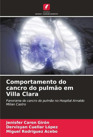 Comportamento do cancro do pulmão em Villa Clara
