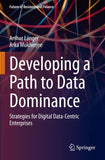 Developing a Path to Data Dominance