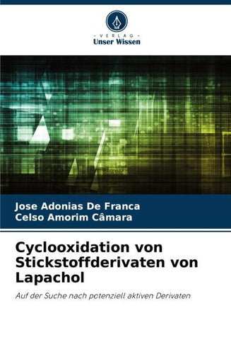 Cyclooxidation von Stickstoffderivaten von Lapachol
