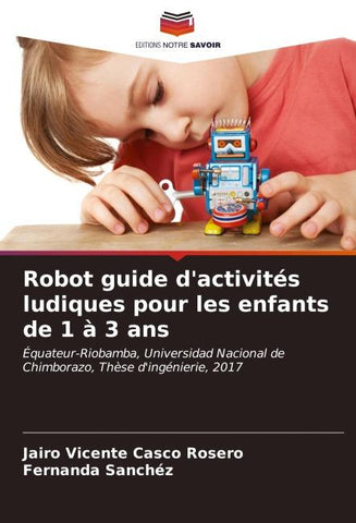 Robot guide d'activités ludiques pour les enfants de 1 à 3 ans
